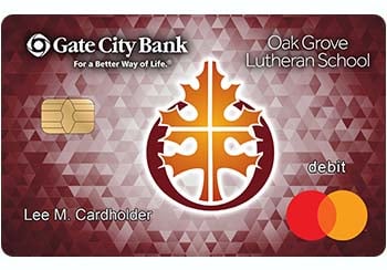 Example of Fargo Oak Grove Lutheran School debit card from Gate City Bank